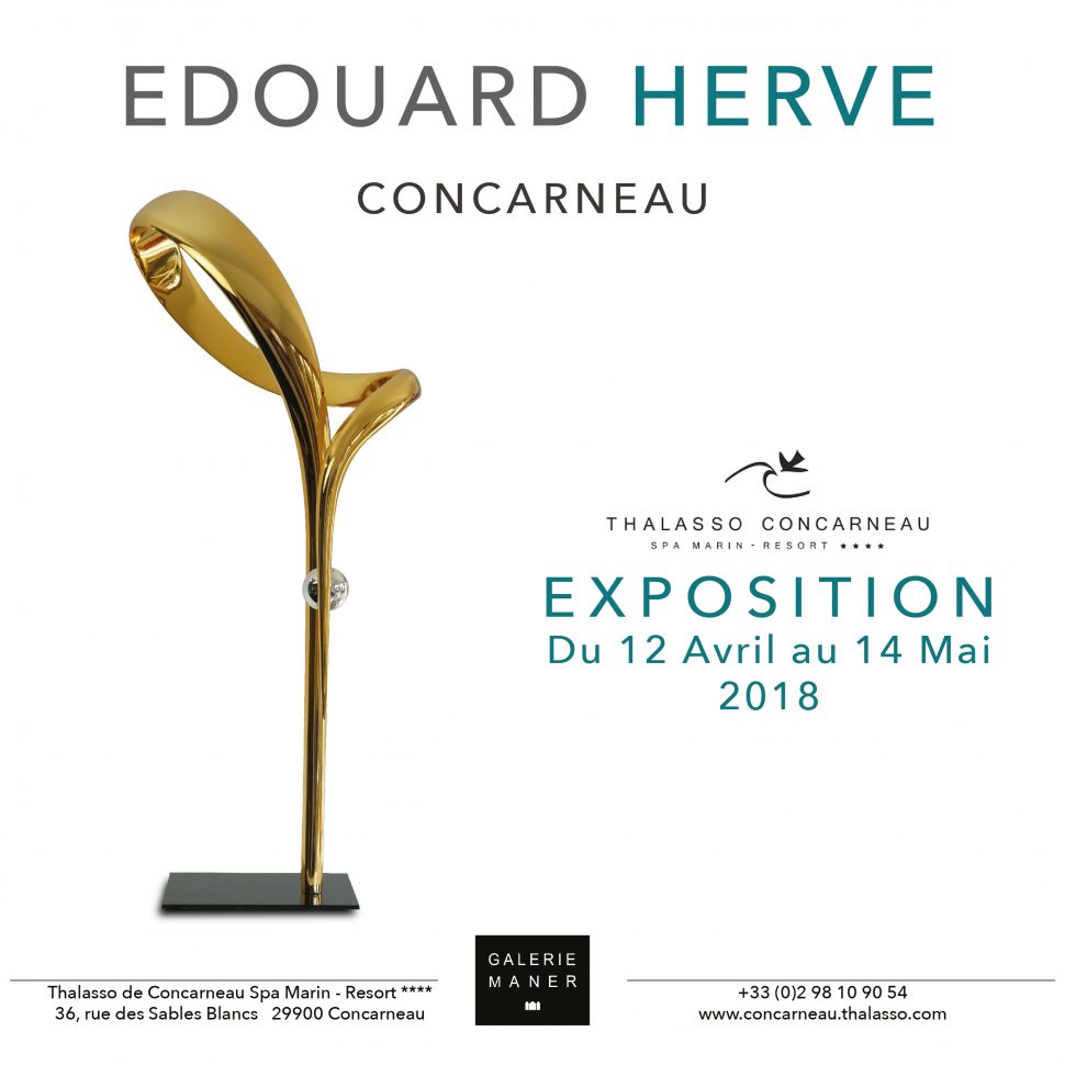 Superbe exposition à l'hotel Thalasso spa resort de Concarneau sculpture art bronze artiste Edouard hervé Galerie Maner pont aven