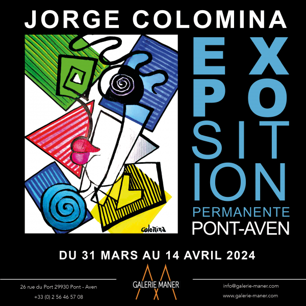 Exposition Art Jorge COLOMINA Mar avril 2024 Galerie Maner Pont-Aven vernissage figuratif abstrait MIRAMONTES PARIS
